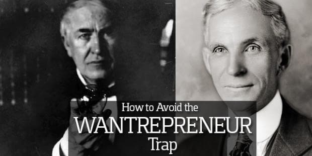 Real Entrepreneurs Embrace Failure, Wantrepreneurs Are Defeated By It