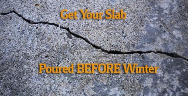 Get Your Steel Building’s Slab Poured Before Winter