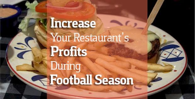 Increase Your Restaurant’s Profits During Football Season