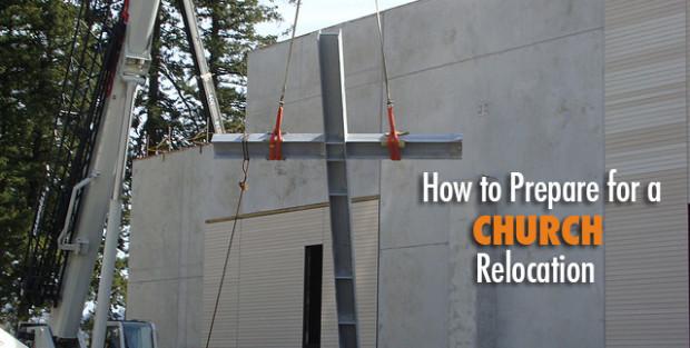 How to Prepare for a Church Relocation