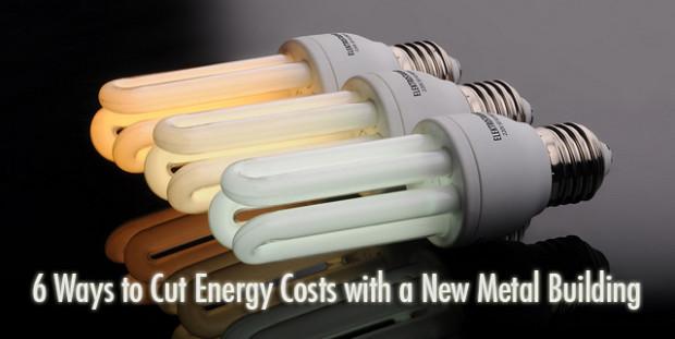 6 Ways to Cut Energy Costs with a New Metal Building