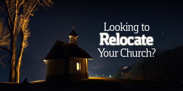 Looking to Relocate Your Church?