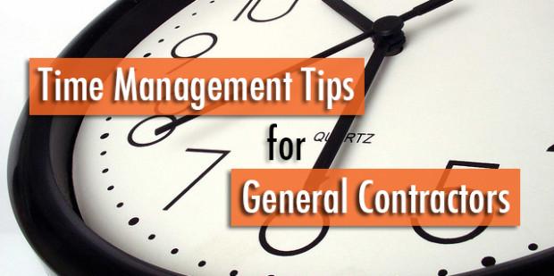 Time Management Tips for General Contractors