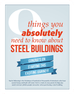 9 Things You Absolutely Need to Know About Steel Buildings