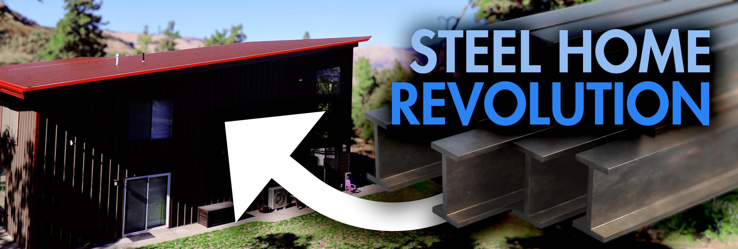 Steel Frame Home Revolution: Why Steel Buildings Are Becoming the Best Choice
