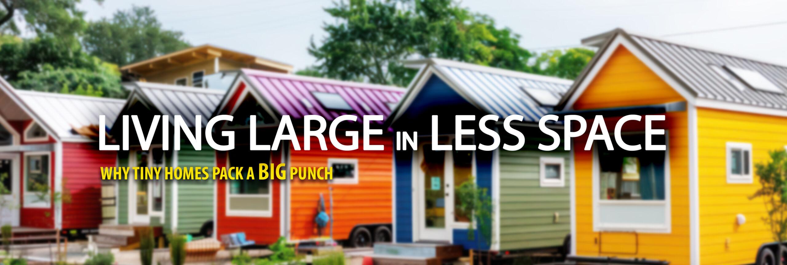 How to Thrive in a Tiny Home: A Complete Guide