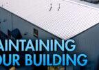 Maintenance and Care How to Keep Your Steel Building Brand New